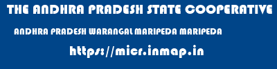THE ANDHRA PRADESH STATE COOPERATIVE BANK LIMITED  ANDHRA PRADESH WARANGAL MARIPEDA MARIPEDA  micr code
